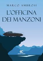 L'officina dei Manzoni