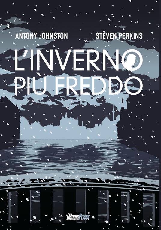 L'inverno più freddo - Antony Johnston,Steven Perkins - copertina