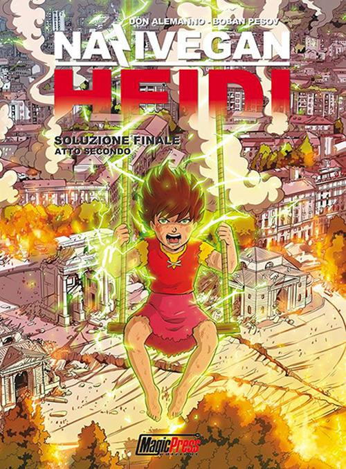 NaziVegan Heidi. Vol. 3: Soluzione finale. Atto II - Don Alemanno - copertina