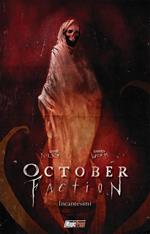 October faction. Vol. 3: Incantesimi