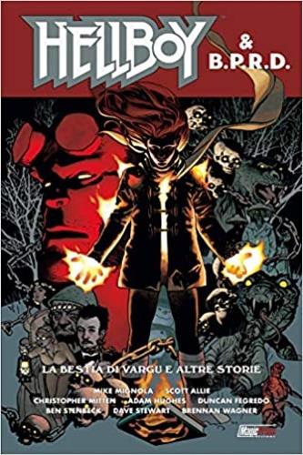 La bestia di Vargu e altre storie. Hellboy & B.P.R.D. - Mike Mignola,Scott Allie - copertina