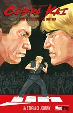 Cobra Kai. La storia di Johnny