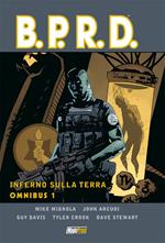 Inferno sulla Terra. B.P.R.D. omnibus. Vol. 1