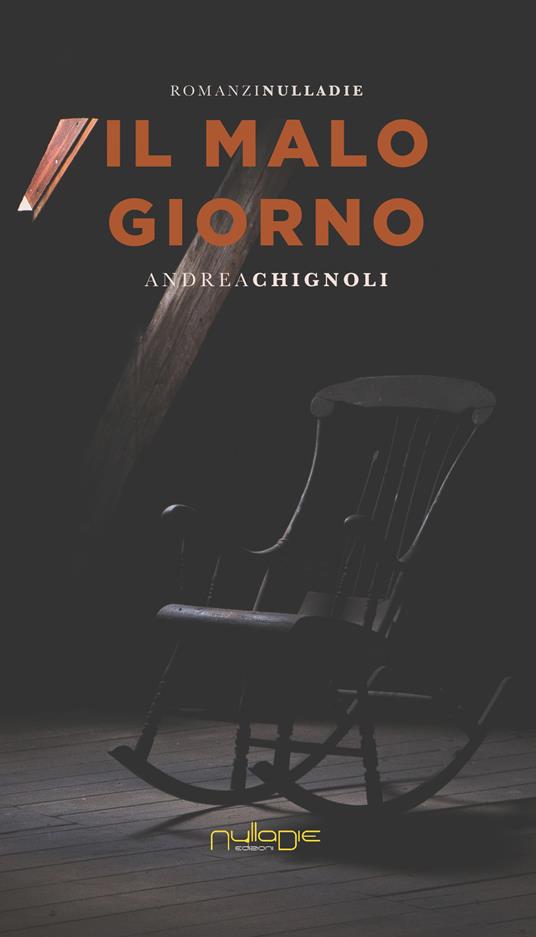 Il malo giorno - Andrea Chignoli - copertina