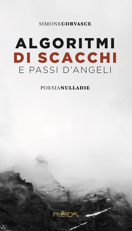 Algoritmi di scacchi e passi d'angeli - Simone Corvasce - copertina