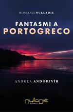 Fantasmi a Portogreco