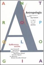 Antropologia (2007). Vol. 8: Sofferenza sociale.