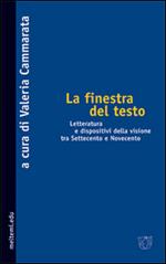 La finestra del testo. Letterature e dispositivi della visione tra Settecento e Novecento