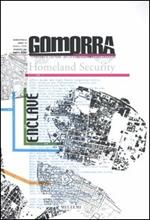 Gomorra. Territori e culture della metropoli contemporanea. Vol. 6: Enclave.