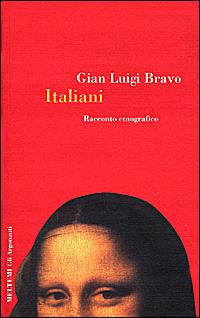 Italiani. Racconto etnografico - Gian Luigi Bravo - copertina