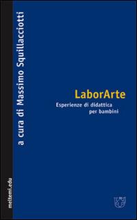 LaborArte. Esperienze di didattica per bambini - copertina