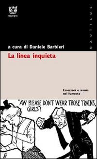 La linea inquieta. Emozioni e ironia nel fumetto - copertina