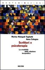 Scrittori e psicoterapia. La creatività della relazione terapeutica