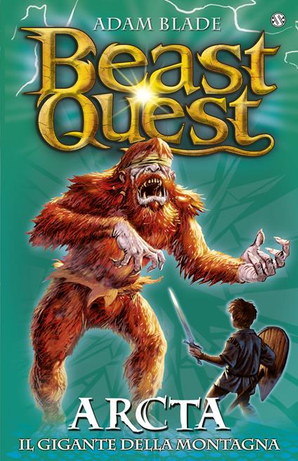 Arcta. Il gigante della montagna. Beast Quest. Vol. 3 - Adam Blade,Laura Serra - ebook