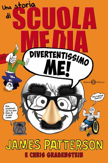 Divertentissimo me! Una storia di scuola media - James Patterson,Chris Grabenstein - copertina