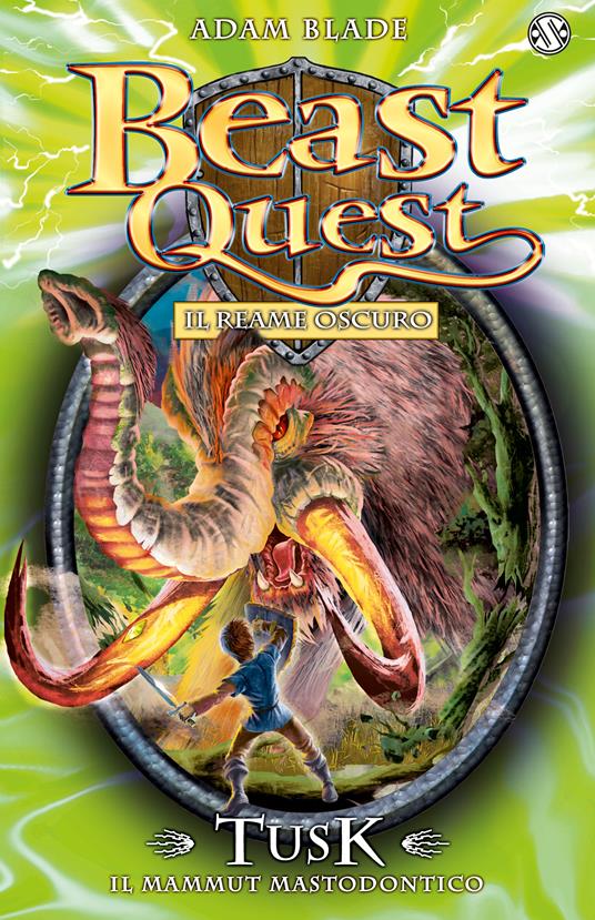 Tusk. Il mammut mastodontico. Beast Quest. Vol. 17 - Adam Blade - copertina