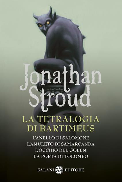 La tetralogia di Bartimeus: L'anello di Salomone-L'amuleto di Samarcanda-L'occhio del Golem-La porta di Tolomeo - Jonathan Stroud - copertina