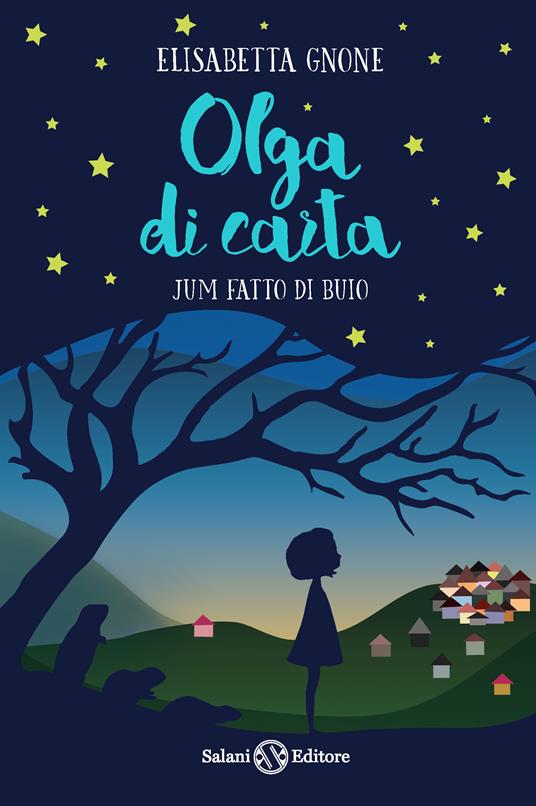 Jum fatto di buio. Olga di carta - Elisabetta Gnone - copertina