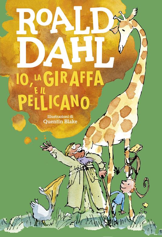 Io, la giraffa e il pellicano - Roald Dahl - copertina