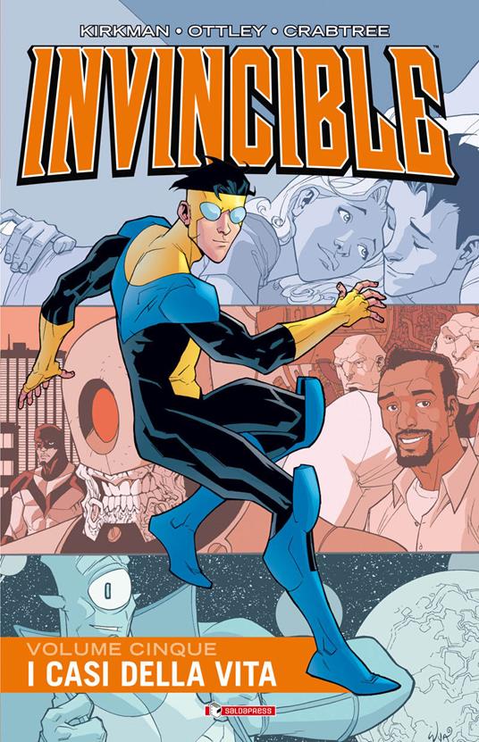 Invincible. Vol. 5: casi della vita, I. - Robert Kirkman,Cory Walker - 2