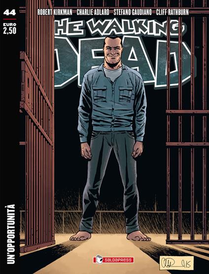 Un'opportunità. The walking dead. Vol. 44 - Robert Kirkman,Charlie Adlard,Stefano Gaudiano - copertina