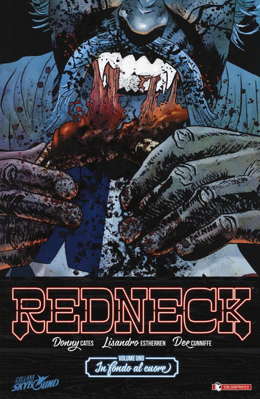 Redneck. Vol. 1: In fondo al cuore. - Donny Cates - copertina