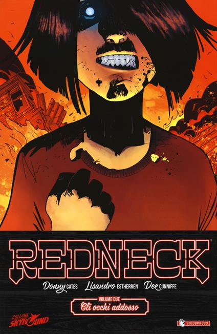 Redneck. Vol. 2: occhi addosso, Gli. - Donny Cates - copertina