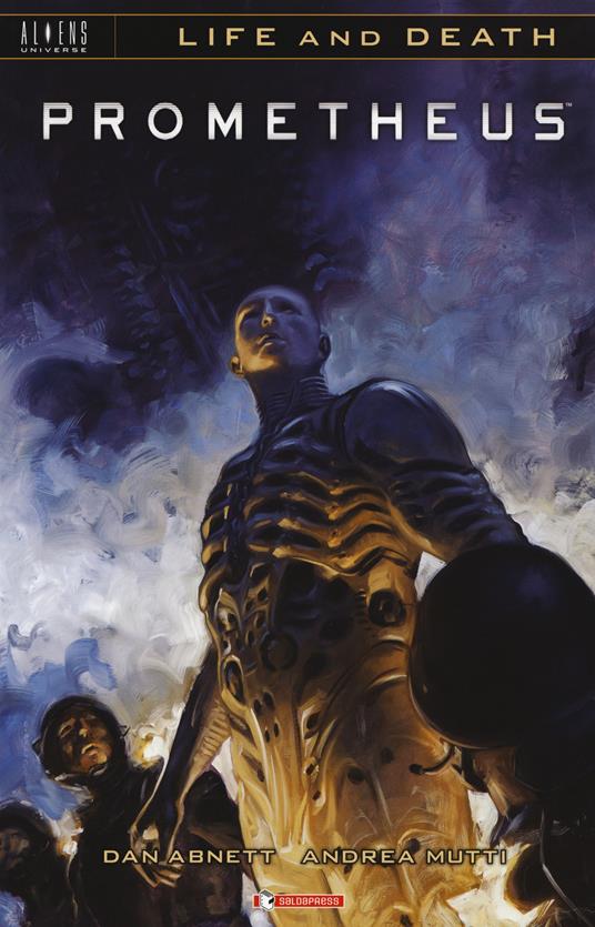 Prometheus. Life and death. Vol. 2 - Dan Abnett - copertina