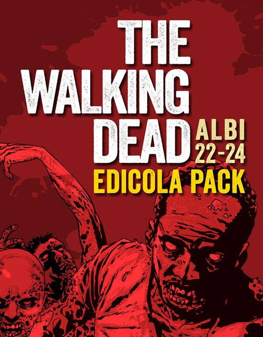 The walking dead. Vol. 22-24 - Robert Kirkman - copertina