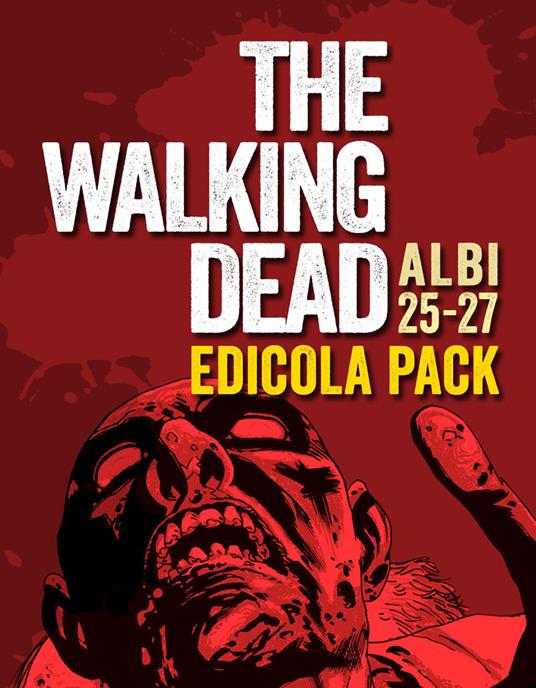 The walking dead. Vol. 25-27 - Robert Kirkman - copertina