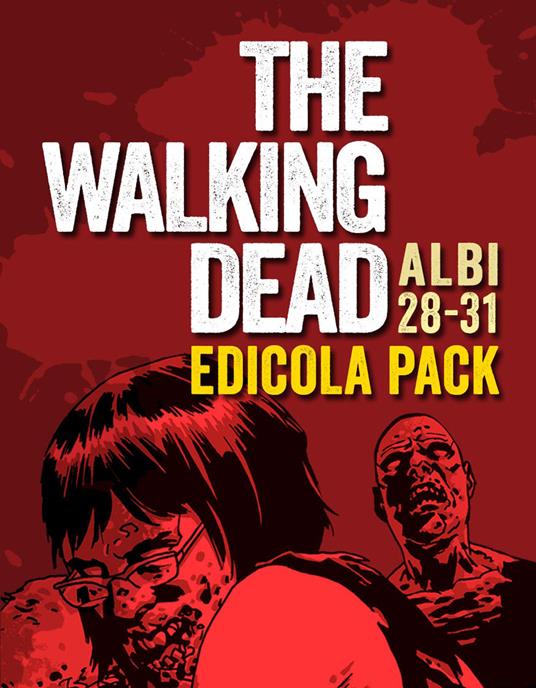 The walking dead. Vol. 28-31 - Robert Kirkman - copertina