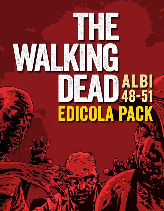 The walking dead. Vol. 48-51 - Robert Kirkman - copertina