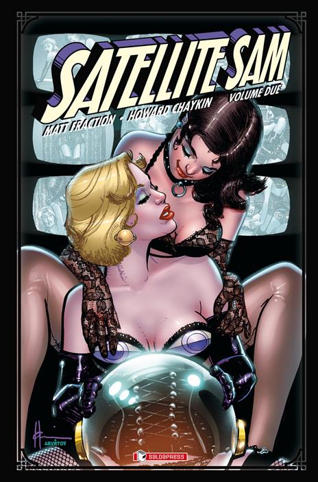 Satellite Sam. Vol. 2 - Matt Fraction,Howard Chaykin - 2