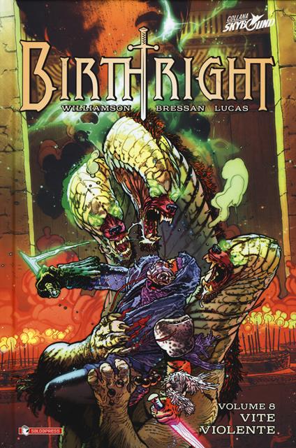 Birthright. Vol. 8: Vite violente. - Joshua Williamson - copertina