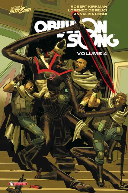 Oblivion song. Vol. 4 - Robert Kirkman,Lorenzo De Felici - copertina