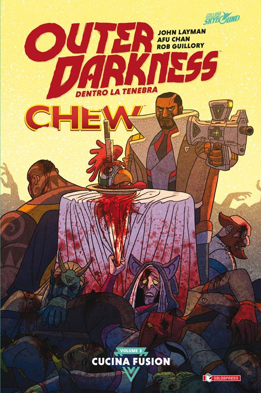 Outer darkness. Dentro la tenebra. Vol. 3: Cucina fusion. - John Layman,Afu Chan - copertina