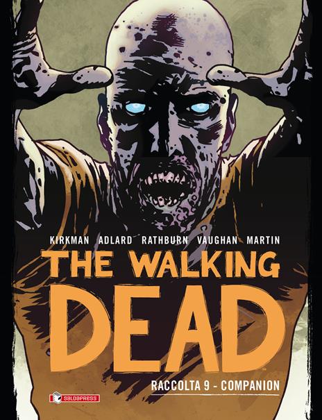 The walking dead. Raccolta. Vol. 9: Companion. - Robert Kirkman,Brian K. Vaughan - 2