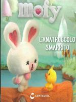 Anatroccolo smarrito. Mofy