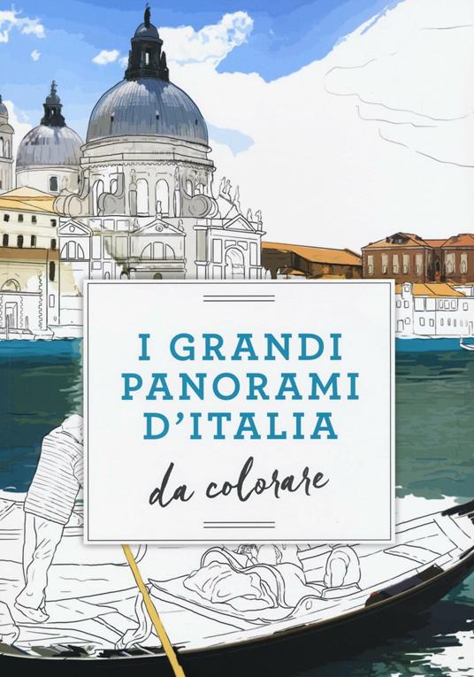 I grandi panorami d'Italia da colorare - copertina