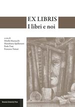 Ex-libris. I libri e noi