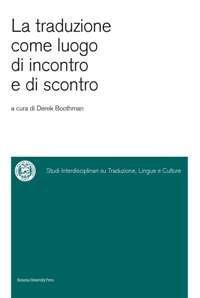 La traduzione come luogo di incontro e di scontro - copertina