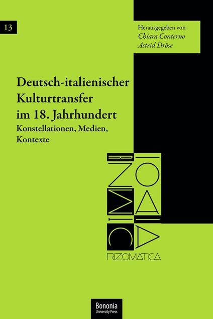 Deutsch-italienischer Kulturtransfer im 18. Jahrhundert Konstellationen, Medien, Kontexte - copertina