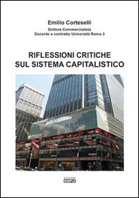 Riflessioni critiche sul sistema capitalistico - Emilio Corteselli - copertina