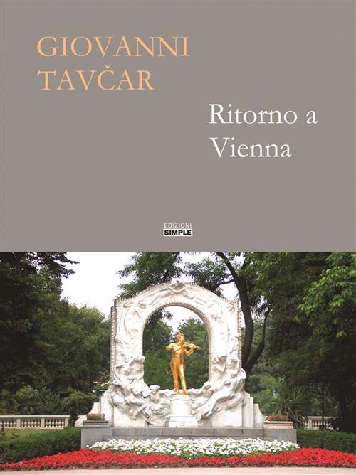 Ritorno a Vienna - Giovanni Tavcar - ebook