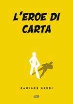 L' eroe di carta