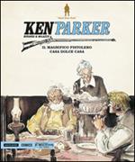 Il magnifico pistolero-Casa dolce casa. Ken Parker. Vol. 15