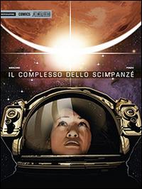 Il complesso dello scimpanzè - Richard Marazano - copertina