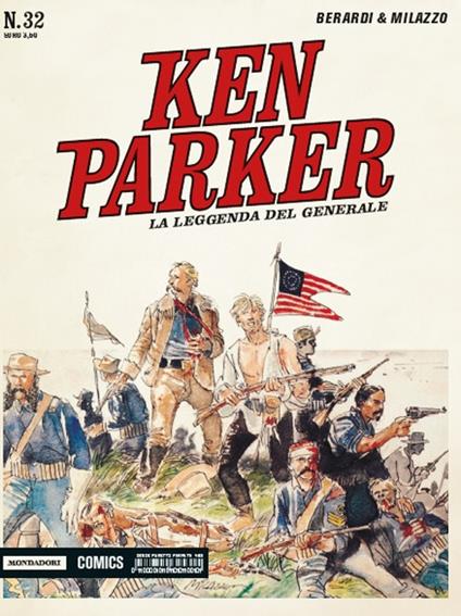 La leggenda del generale. Ken Parker classic. Vol. 32 - Giancarlo Berardi,Ivo Milazzo - copertina