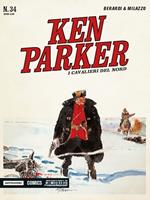 I cavalieri del Nord. Ken Parker classic. Vol. 34
