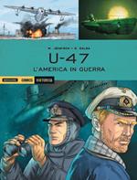 U 47. L'America in guerra